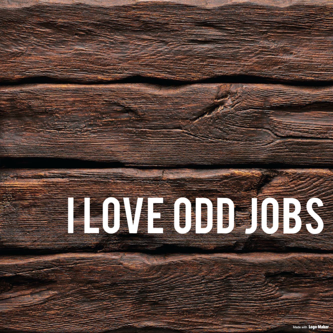I love odd jobs