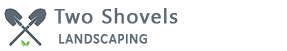 Two Shovels Landscaping